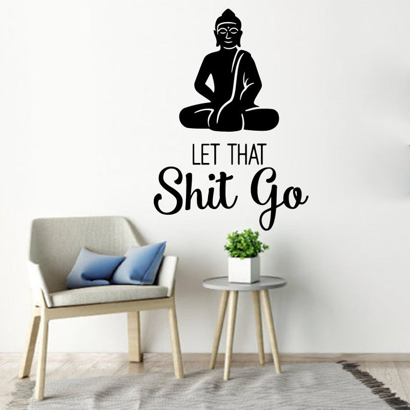 Let That Shit Go Buddha Wall Decal